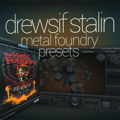 Drewsif Metal Foundry Presets - Djent (Drums Only)