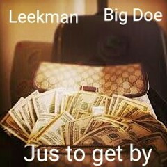 Doe Boi Leek Man Just To Get By.mp3