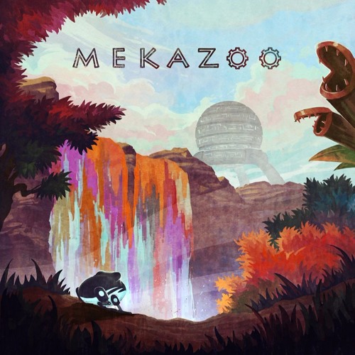 Welcome To The Mekazoo