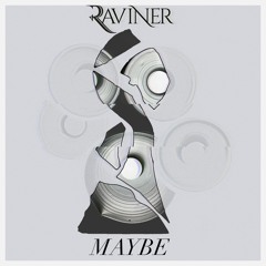 Maybe