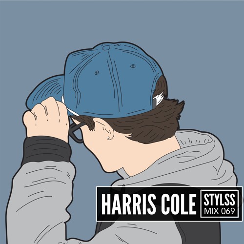 STYLSS Mix 069: HARRIS COLE