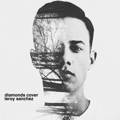DIAMONDS - Leroy Sanchez