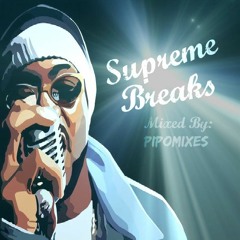 Supreme Breaks