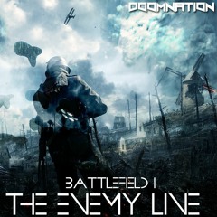The Enemy Line - Battlefield 1 Soundtrack By DoomNation