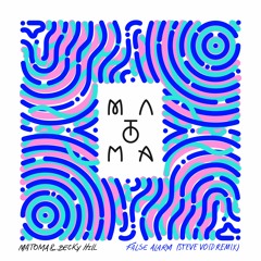 Matoma - False Alarm (Steve Void Remix)