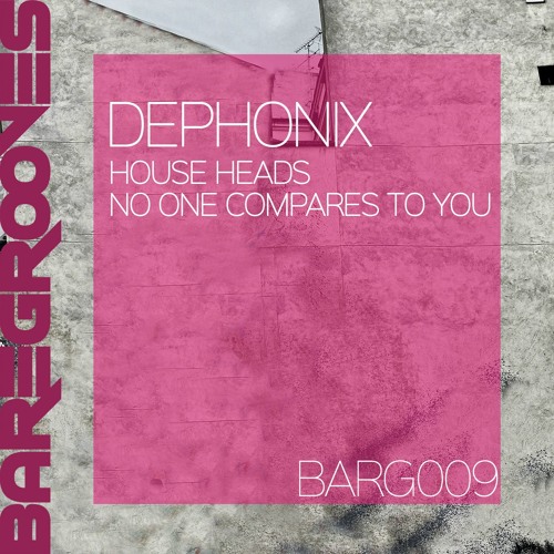Dephonix - No One Compares To You