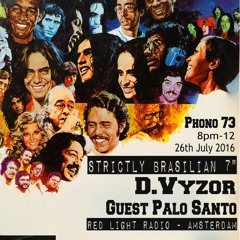 D.Vyzor presents Phono 73 (Brasilian 7" Session) guest Palo Santo (Brilliant Corners/London)