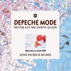Never Let Me Down Again (Josh Patrick Remix)