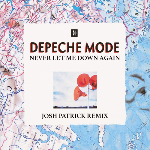 Never Let Me Down Again (Josh Patrick Remix)