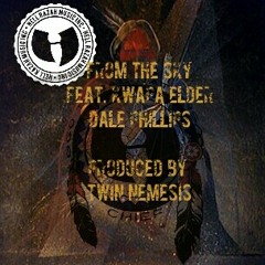 From The Sky - The Book Of Daniel Feat. Elder Dale Phillips (Produced By Twin Nemesis)
