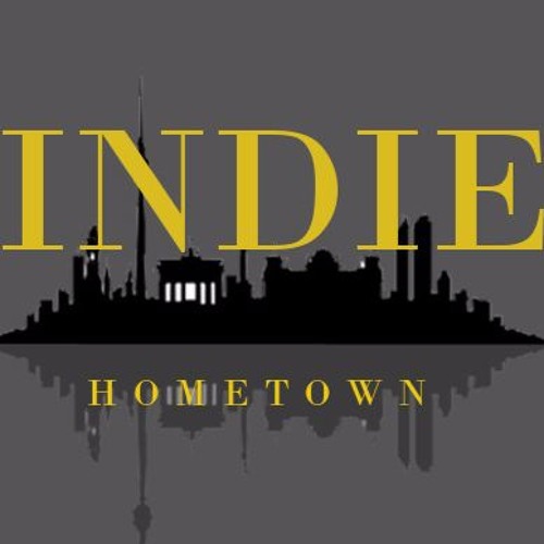 Stream Indie Hometown Listen To Best New Indie Songs August 2016 stream-indie-hometown-listen-to-best-new-indie-songs-august-2016