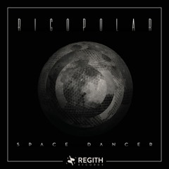 PREMIERE | Rigopolar - Space Dancer |  Regith Records 2016