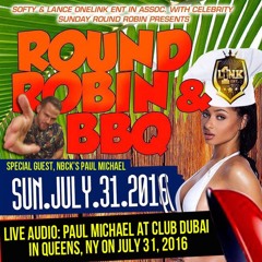 PAUL MICHAEL LIVE AT CLUB DUBAI IN QUEENS NYC ON JULY 31st
