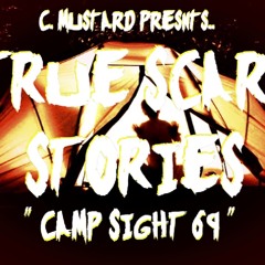 Reddit True Scary Stories Ep 10 " Camp Sight 69 " No Sleep