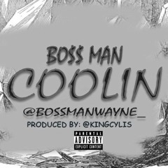 CooLin - BossMan [Prod. KingCylis]