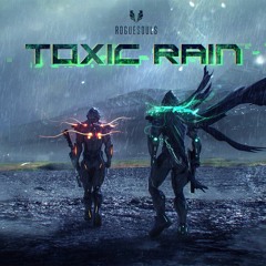 Rogue Souls - Toxic Rain