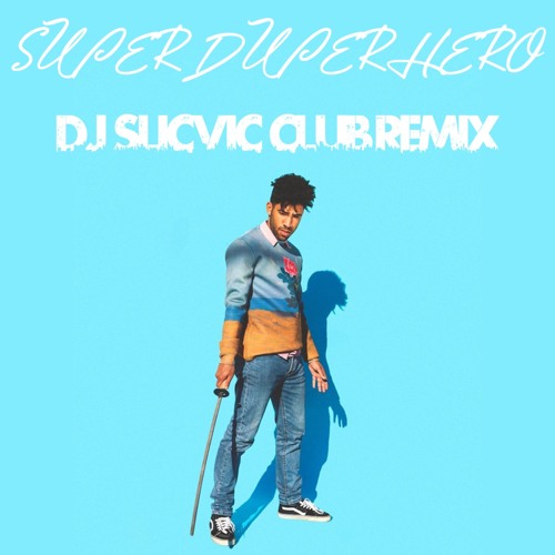 SUPERDUPERHERO - KYLE (DJ SLICVIC CLUB REMIX)