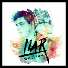 Spex ft. AnDel - LIAR