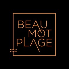 Beau Mot Plage Podcast 1.08 - Vinyl Speed Adjust