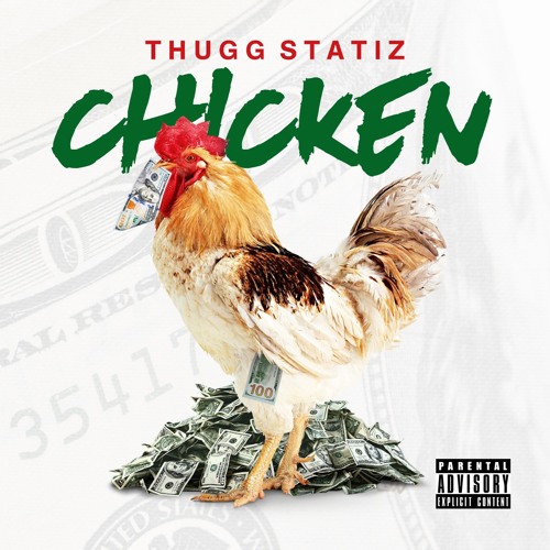 THUGG STATIZ -CHICKEN (Dirty)