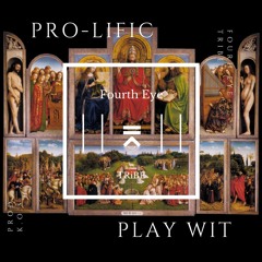 Pro-Lific - Play Wit (prod. K.O.S)