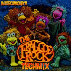FRAGGLE ROCK Techmix [FREE Download]