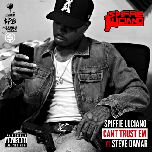 Cant Trust Em (Feat. Steve DaMar)