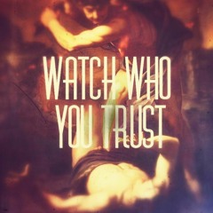 KAI-Watch Who You Trust