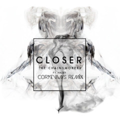 The Chainsmokers ft. Halsey - Closer (Cory Evans REMIX)