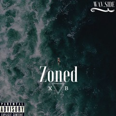 Zoned *Snippet* (AVAILABLE ON ALL MAJOR MUSIC PLATFORMS AUGUST 8th)