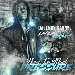 DaleBoy Darryl - Woah Damn Ft Lay Low , Shellz