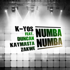 K - Yos Feat Duncan, KayMasta & Zakwe - Numba Numba