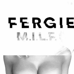 Fergie - M.I.L.F. $ (Cover)