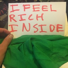 i feel rich without $$$