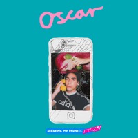 Oscar - Breaking My Phone (Ft. GIRLI)