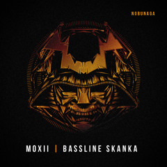MOXII - Bassline Skanka