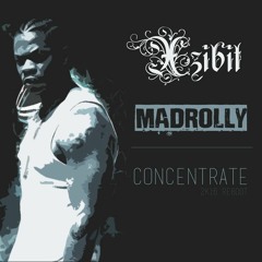 Xzibit - Concentrate (MadRolly Reboot 2k16)