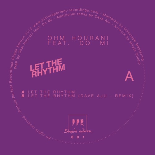 Ohm Hourani Feat Do Mi - Let The Rhythm (Dave Aju Remix)