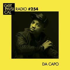Get Physical Radio #254 mixed by Da Capo