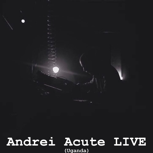 PRLXMIXX03 - Andrei Acute LIVE (Uganda)