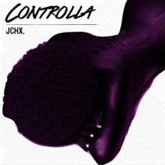 Controlla Cover by JCHX @_Jchks
