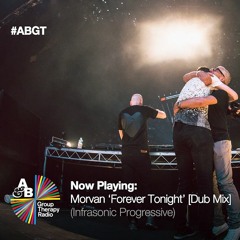 Above & Beyond Play 'Morvan - Forever Tonight' on ABGT178
