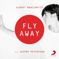 Albert Marzinotto, Jesper Petersson - Fly Away (SONY music)