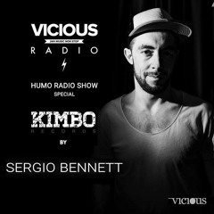 Kimbo Records Special Set by Sergio Bennett @ Vicious Radio (Humo Radio Show 24/07/16)