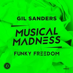 Gil Sanders - Funky Freedom [MM232]