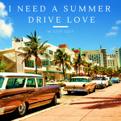 I Need A Summer Drive Love (Duke Dumont X Borgeous & Shaun Frank X Ember Island X Erlandsson)