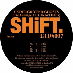 Underground Ghosts -  U (DNArt Edit) | Shift LTD (DAWPERS PREMIERE)