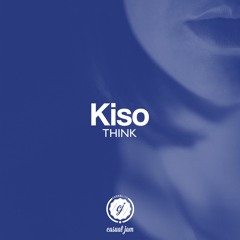 Kiso - Think (Vocal Mix)