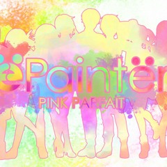 【CCB - R4】Paintër「PINK PARFAIT」