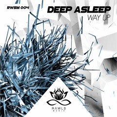 Deep Asleep - Way Up (Yannick Müller Remix) [Snippet]